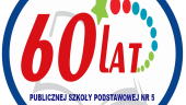 Jubileusz 60 - lecia Publicznej Szkoły Podstawowej nr 5 w Radomiu