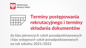 Terminy postępowania rekrutacyjnego na rok szkolny 2021/2022